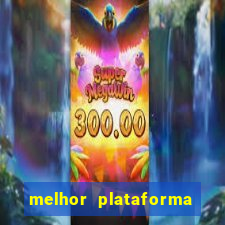 melhor plataforma para jogar no tigre