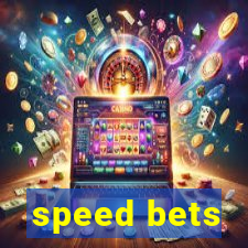 speed bets