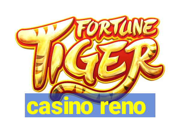 casino reno