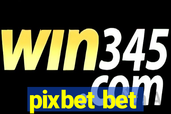 pixbet bet