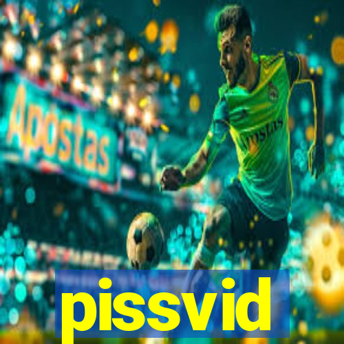 pissvid