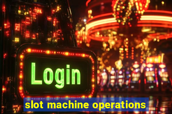 slot machine operations