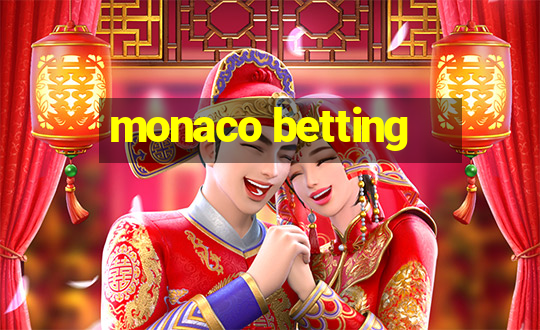 monaco betting