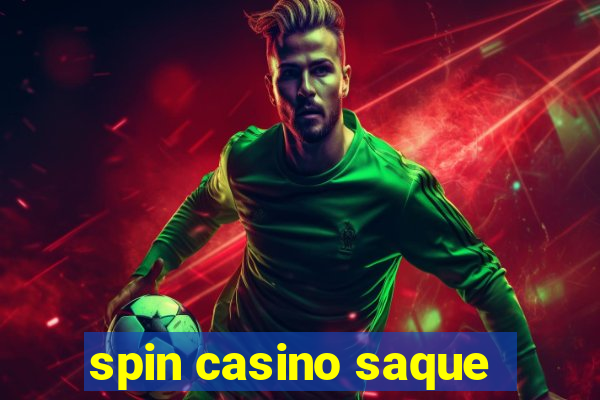 spin casino saque