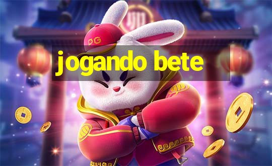 jogando bete