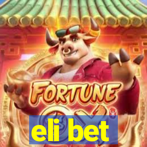 eli bet