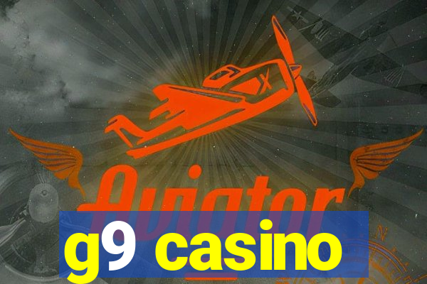 g9 casino