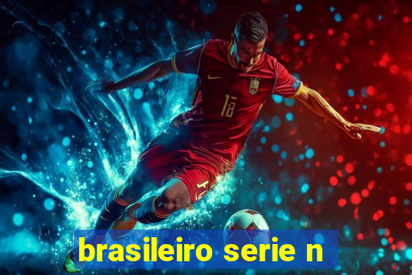 brasileiro serie n