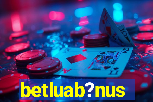 betluab?nus