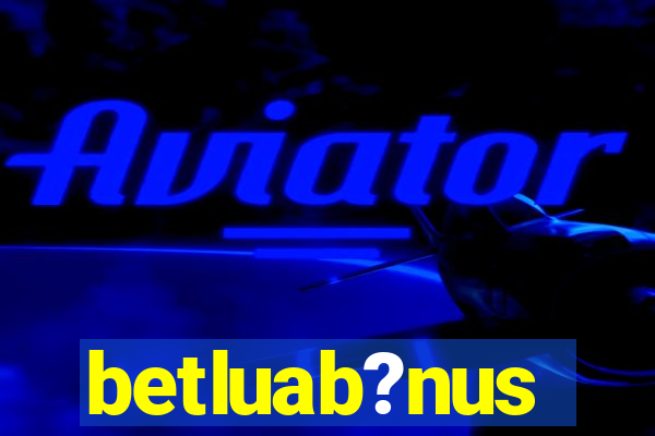 betluab?nus