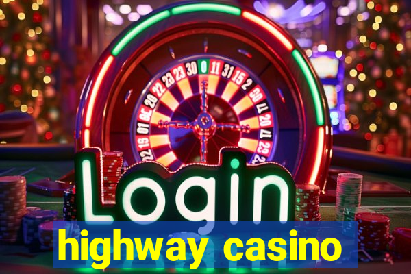 highway casino