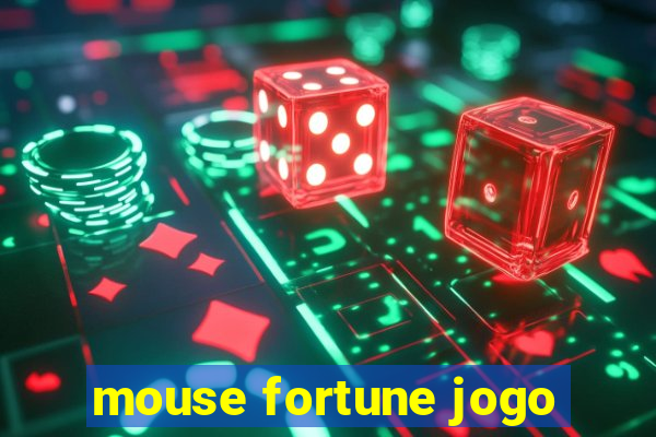 mouse fortune jogo