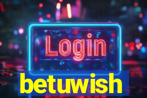 betuwish