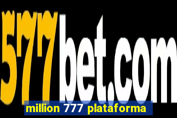 million 777 plataforma