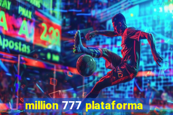 million 777 plataforma