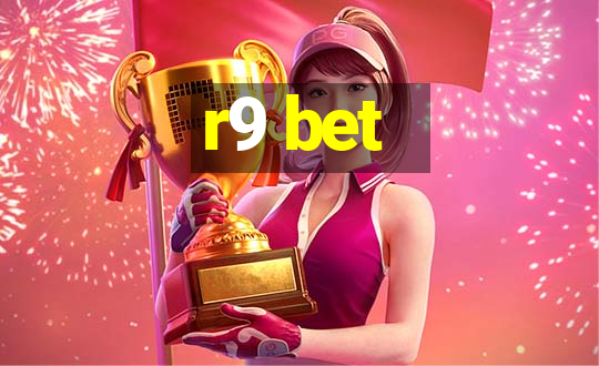 r9 bet