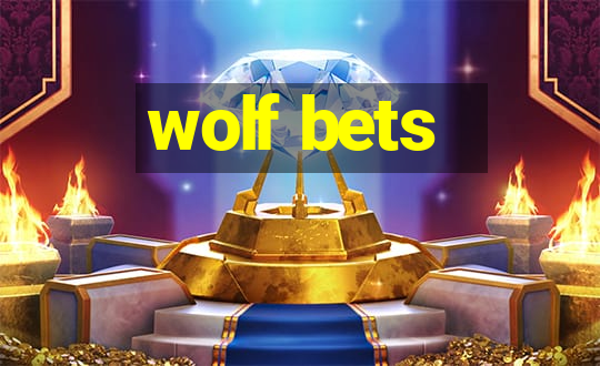 wolf bets