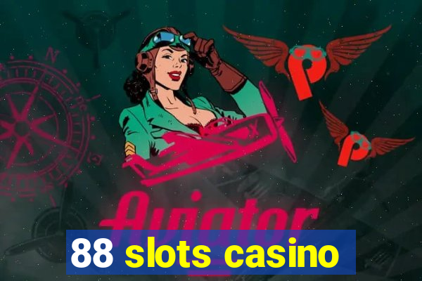 88 slots casino