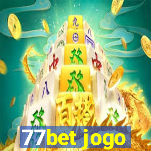 77bet jogo