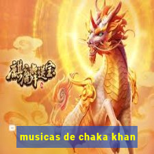 musicas de chaka khan