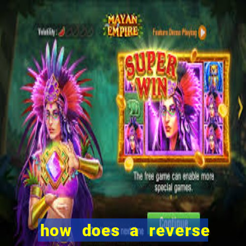 how does a reverse bet work