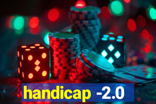 handicap -2.0