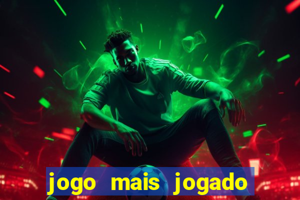 jogo mais jogado do mundo