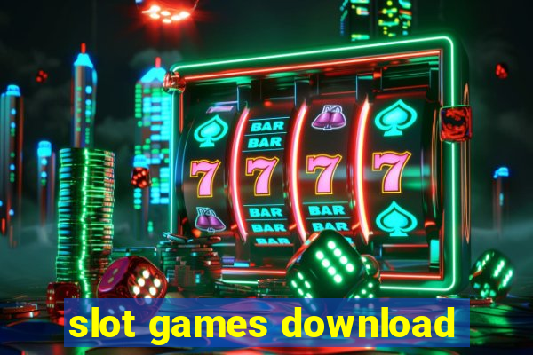 slot games download