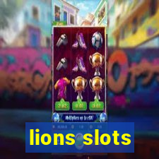 lions slots