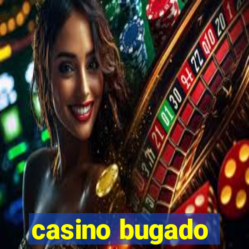 casino bugado