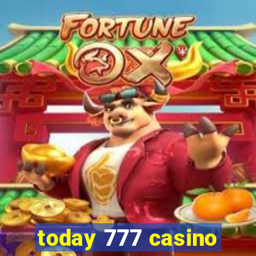 today 777 casino