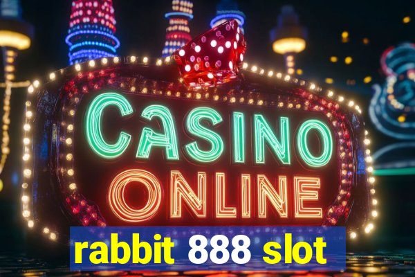 rabbit 888 slot