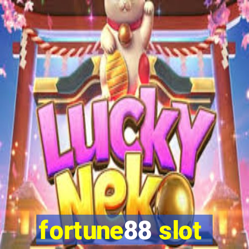 fortune88 slot