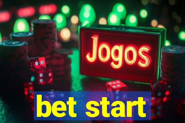 bet start