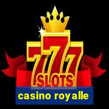 casino royalle