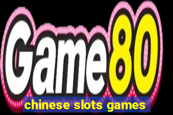 chinese slots games