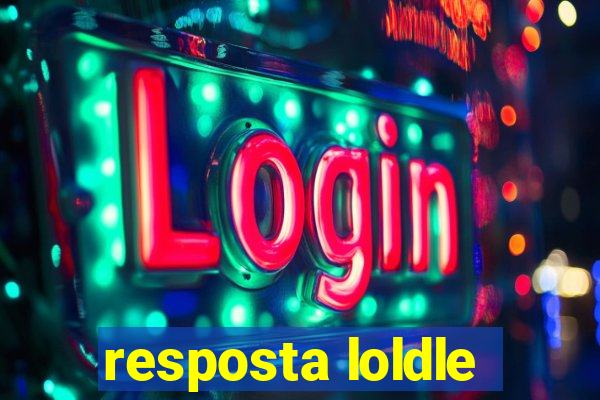 resposta loldle