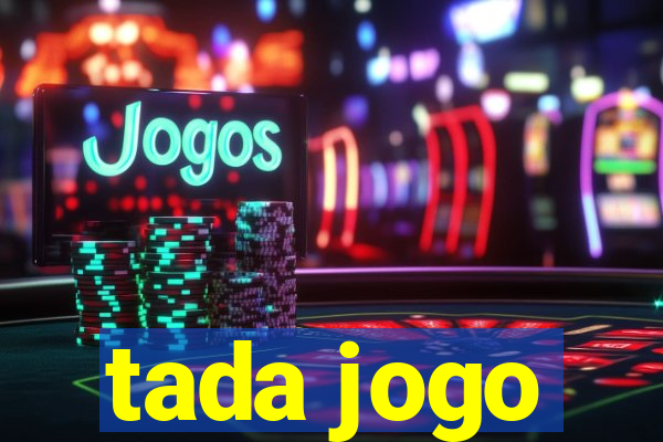 tada jogo