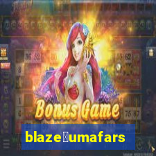 blaze茅umafarsa