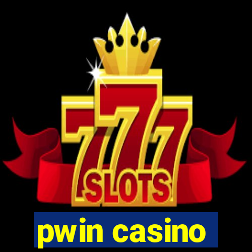 pwin casino