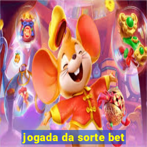 jogada da sorte bet