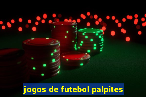 jogos de futebol palpites