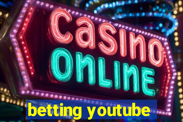 betting youtube