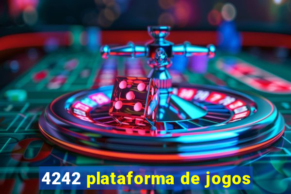 4242 plataforma de jogos