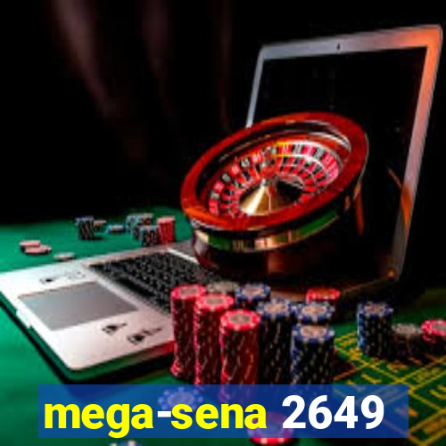 mega-sena 2649