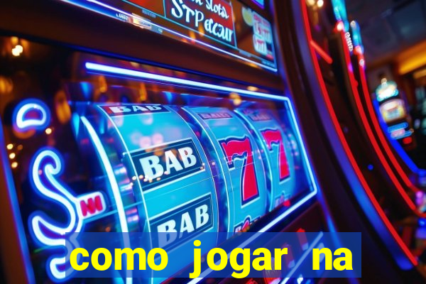 como jogar na teimosinha da lotofacil