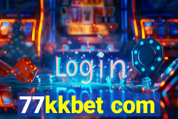 77kkbet com