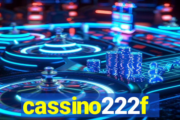 cassino222f