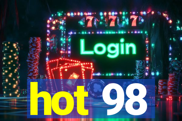 hot 98