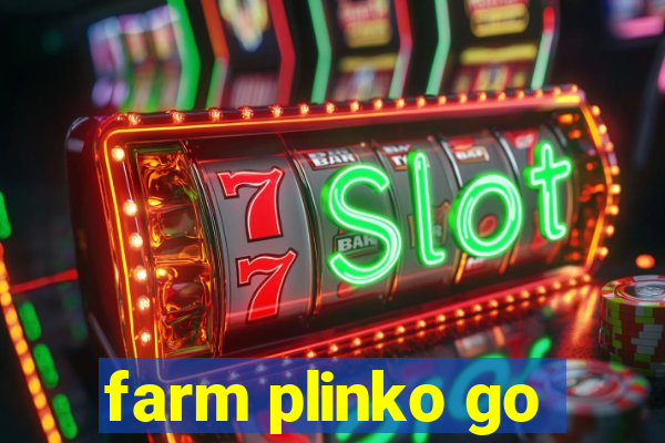 farm plinko go